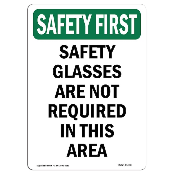 OSHA Sign, Glasses Are Not Required, 18in X 12in Aluminum, 12" W, 18" H, Portrait